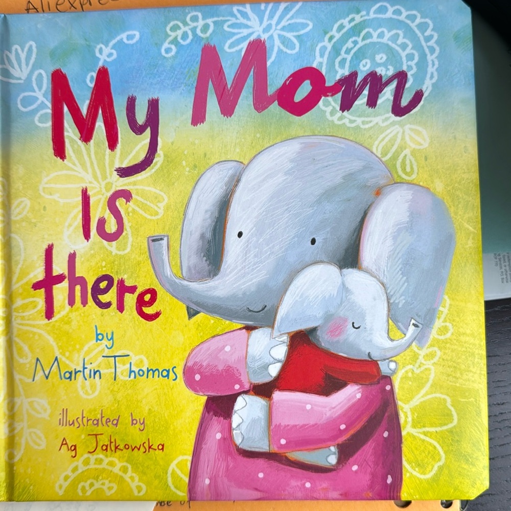 My mom is there book